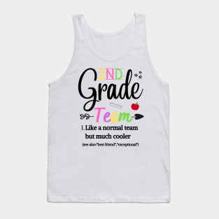 2nd Grade Team Like A Normal Team But Much Cooler Tank Top